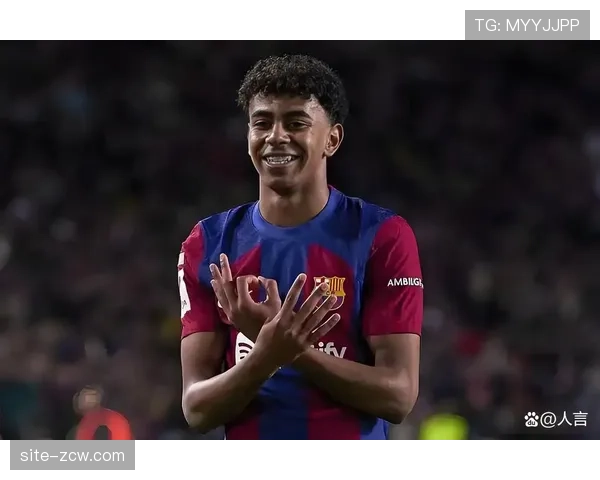 亚马尔效应助力巴萨品牌崛起 马德里市场份额迎来强劲增长